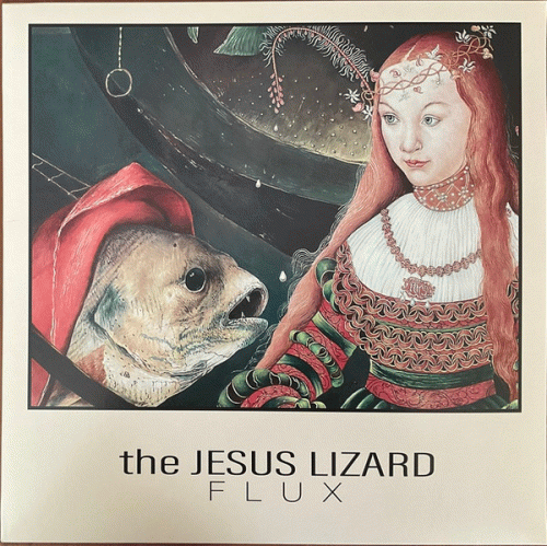 The Jesus Lizard : Flux